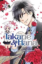 Takane and Hana, Vol. 2 Paperback Yuki Shiwasu