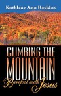 Climbing the Mountain Barefoot with Jesus by Kathlene A Haskins (Paperback / softback, 2007)