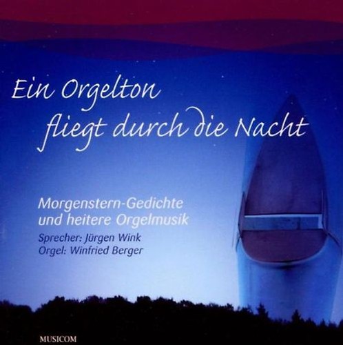 Winfried Berger - Ein Orgelton Fliegt Durch die Nacht *** WIE NEU ***