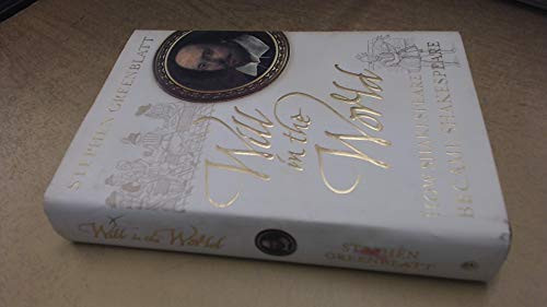Will In The World: How Shakespeare Became Sha... by Greenblatt, Stephen Hardback - Bild 1 von 2