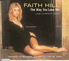 Faith Hill - The Way You Love Me (Love To Infinity Mixes) (CD)