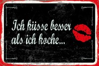 Blechschild 20X30 Cm Ich KüSse Besser Als Ich Koche Deko Geschenk Schild