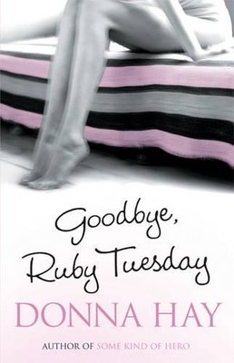Goodbye, Ruby Tuesday by Hay, Donna Paperback Book The Fast Free Shipping
