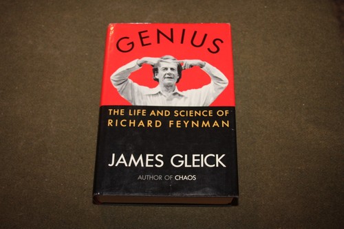 Genius : Life & Science of Richard Feynman by James Gleick 1992 HC 1st Edition