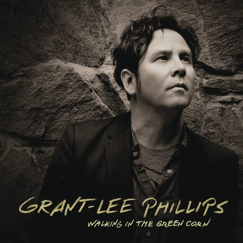 Grant-Lee Phillips - Walking in the Green Corn - RSD Vinyl LP + 7" NEU & VERSIEGELT