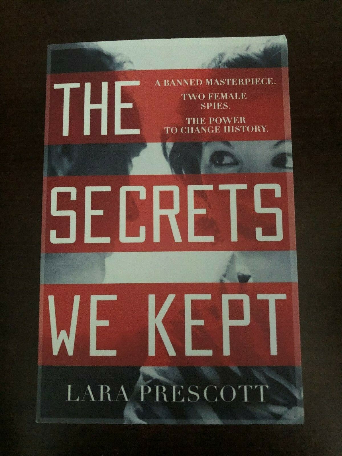 THE SECRETS WE KEPT by LARA PRESCOTT - HUTCHINSON - P/B - *PROOF*