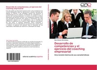 Desarrollo De Competencias Y El Ejercicio Del Coaching Empresarial Noé CháVez He