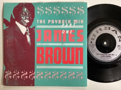 James Brown, the payback give it up turn it loose 7  45 SINGLE VINYL SOUL FUNK V
