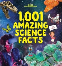Good Housekeeping 1,001 Amazing Science Facts, , Good Book