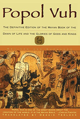 Popol Vuh: The Definitive Edition Of The Mayan Book Of The... - Tedlock, Dennis