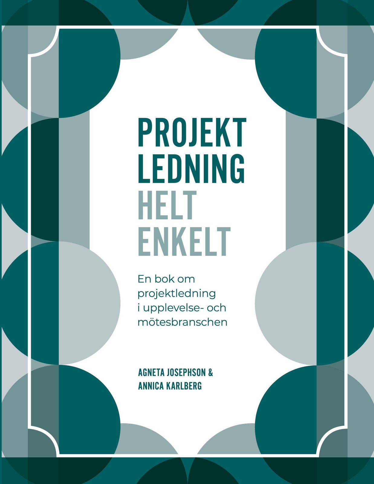 Annica Karlberg (u. A.) | Projektledning Helt Enkelt | Taschenbuch |