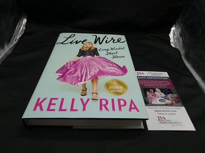 Kelly Ripa Hand Signed 1st Edition Hardback Book Live Wire JSA