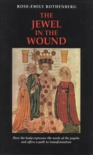Rose-Emily Rothenberg The Jewel in the Wound (Hardback) (UK IMPORT)