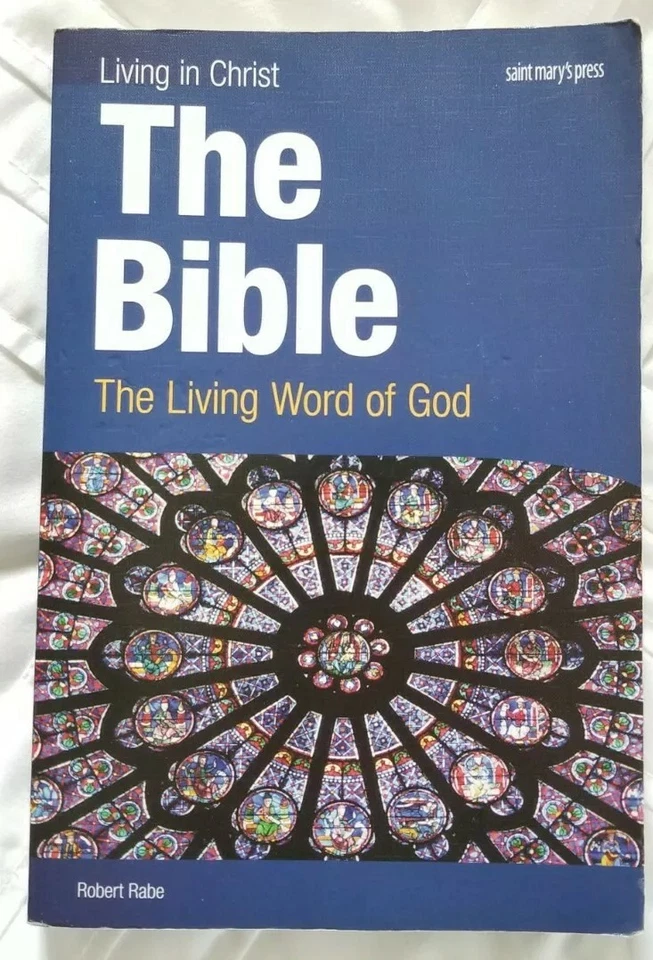 Living in Christ: The Bible The Living Word of God Paperback by Robert Rabe 2011 - Image 2 of 4