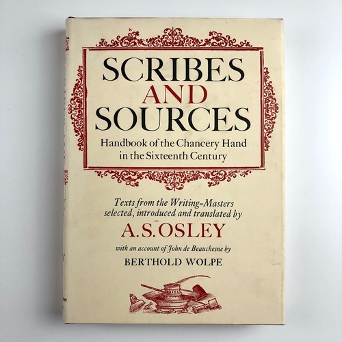 Scribes and Sources ...Chancery Hand in 16th Century | Translated by A. S. Osley - Picture 1 of 12