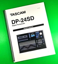 Owners Manual for TASCAM DP-24SD Digital Portastudio 80 Pages W/Clear Covers!