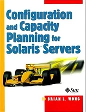 Configuration and Capacity Planning for Solaris Servers Paperback