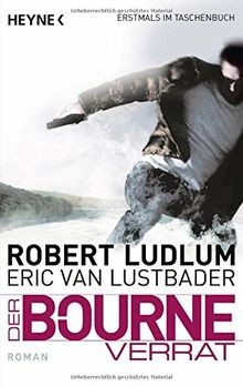 Der Bourne Verrat: Bourne 10 - Roman (JASON BOURNE, ... | Buch | Zustand wie neu