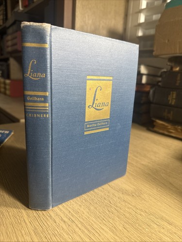 Liana by Martha Gellhorn 1944 First Edition Scribners Wartime HC + DJ - Picture 2 of 10
