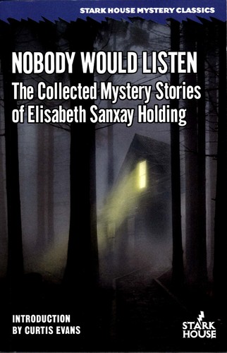 Nobody Would Listen: The Collected Mystery Stories of Elisabeth Sanxay Holding - Bild 1 von 3