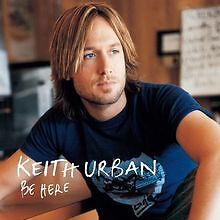Be Here von Urban,Keith | CD | Zustand gut