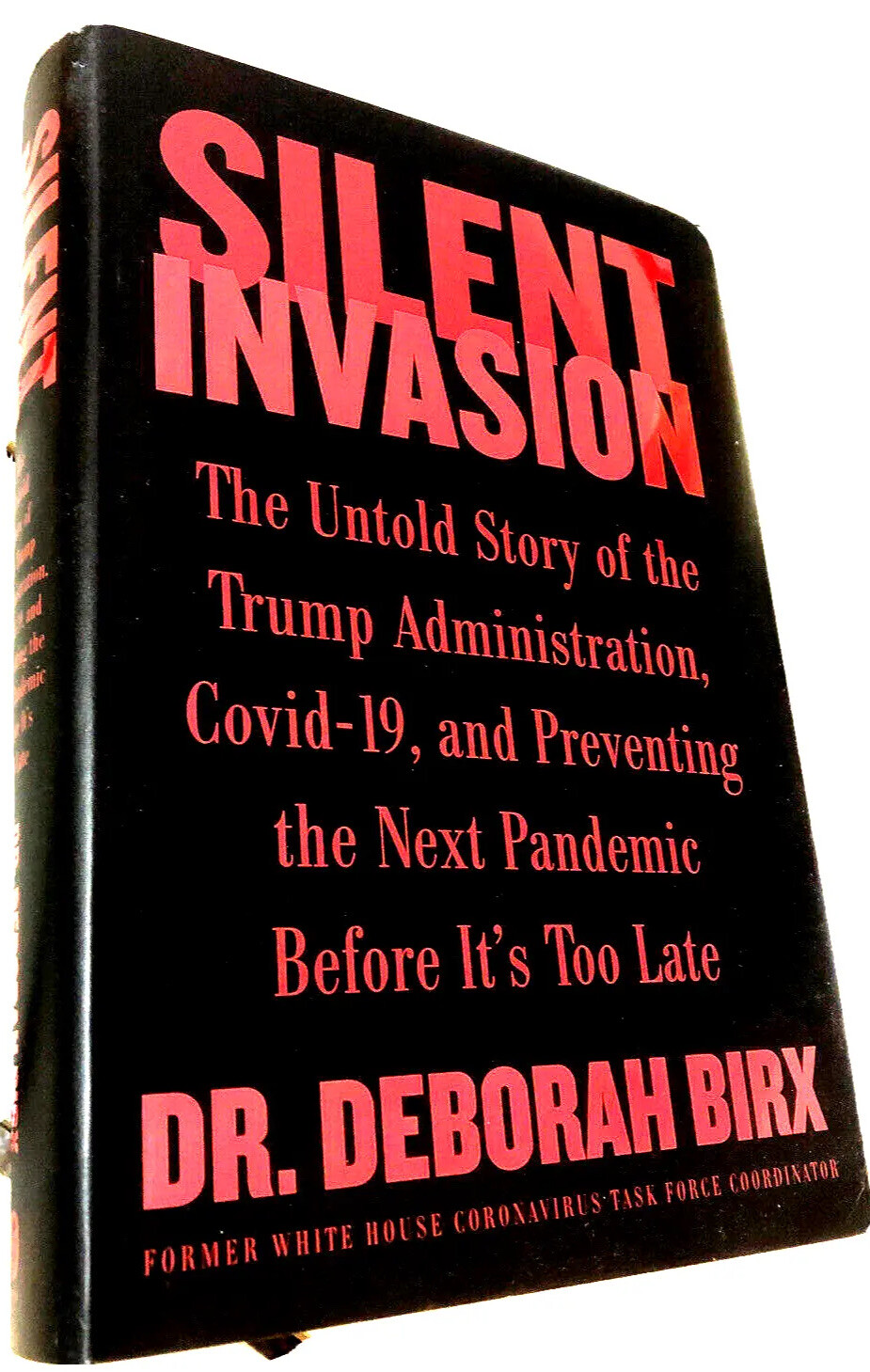 Silent Invasion The Untold Story of the Trump Administration Signed Copy