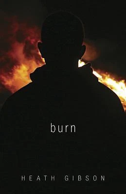 Burn by Gibson, Heath