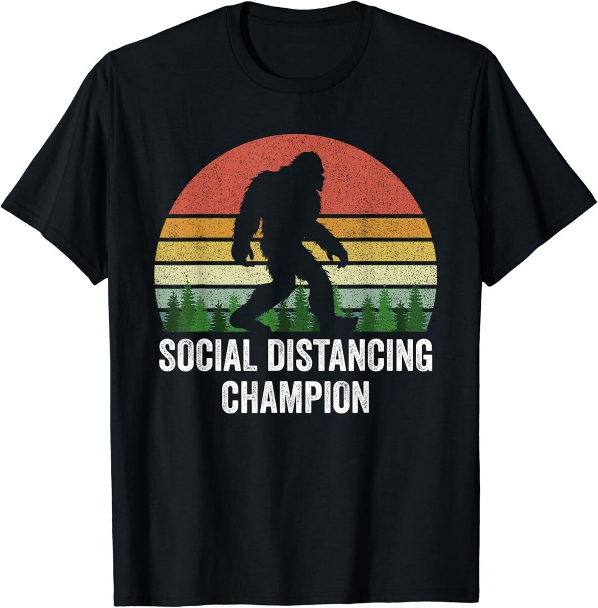 Social Distancing Champion Funny Bigfoot Vintage Retro T-Shirt Social Distancing Champion Funny Bigfoot Vintage Retro T-Shirt