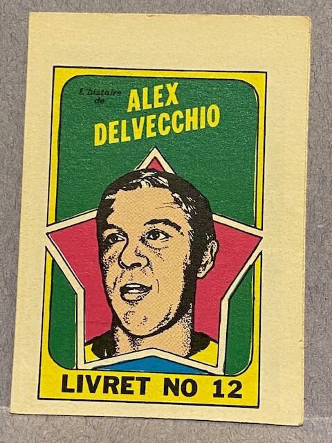 1971-72 O-PEE-CHEE ALEX DELVECCHIO FRENCH INSERT BOOKLET #12