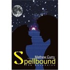 Spellbound: The Ascension by Mathew Curry (Paperback / softback, 2002)