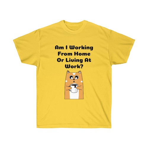 Arbeite ich von zu Hause aus oder lebe bei der Arbeit Unisex Ultra Baumwolle T-Shirt - Bild 6 von 19