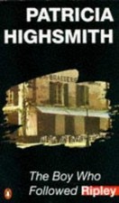 The Boy Who Followed Ripley (Crime Monthly) by Patricia Highsmith
