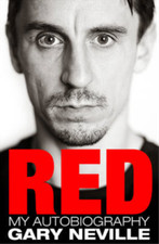Red: My Autobiography, Gary Neville, Used; Very Good Book