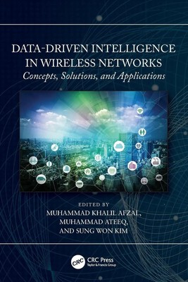 Data-Driven Intelligence in Wireless Networks | Muhammad Khalil Afzal (u. a.)