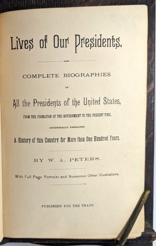 1884 Leben unserer Präsidenten W.A. Peters Illustriertes Hardcover Antikes Buch - Bild 2 von 15