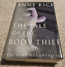 The Tail Of The Body Thief By Anne Rice