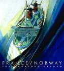 France/Norway: France's Last Liner/Norway's First Mega Cruise Ship by John Maxtone-Graham (Hardback, 2010)