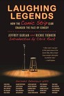 Laughing Legends: How the Comic Strip Club Changed the Face of Comedy by Richie Tienken, Jeffrey L. Gurian (Paperback, 2016)