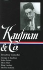 Kaufman and Co.: Broadway Comedies by Professor George S Kaufman (Hardback, 2014)