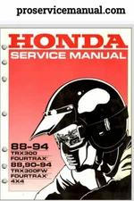 1988-1994 Honda TRX300 Fourtrax 1988 1990-1994 TRX300FW 4x4 Service Manual Usb