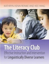 The Literacy Club: Effective Instruction and Intervention for Linguistically...