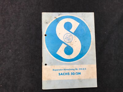 Reparaturanleitung Sachs 50 /2M  Aug. 1965 Miele Hercules DKW Göricke