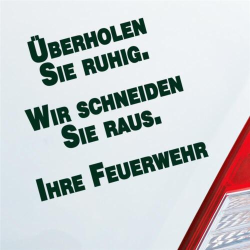 Auto Aufkleber Überholen Sie ruhig. Wir schneiden Sie raus. Ihre Feuerwehr Rettu - Bild 9 von 24