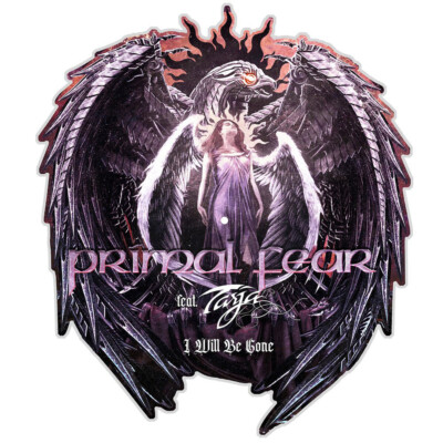 PRIMAL FEAR - I WILL BE GONE, ORG 2021 EU SHAPED PICTURE DISC, 900 COPIES! TARJA