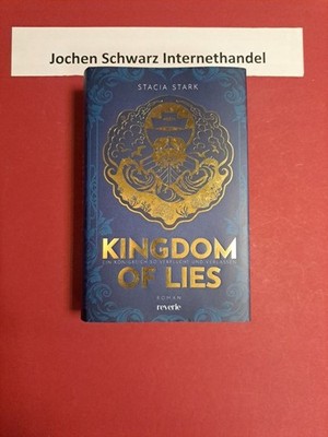 Kingdom of lies - ein Königreich so verflucht und verlassen. Stark, Stacia und M