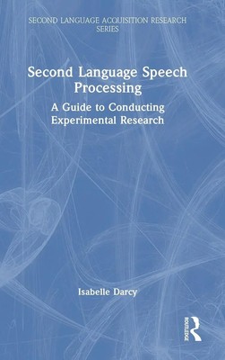Isabelle Darcy | Second Language Speech Processing | Buch | Englisch (2024)