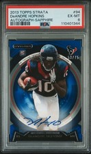 2013 Topps Strata - DeAndre Hopkins #94 Sapphire Autographs /75 (AU, RC)