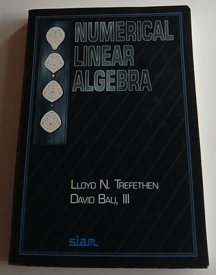Numerical Linear Algebra by Lloyd N. Trefethen/Paperback/1997/Acceptable