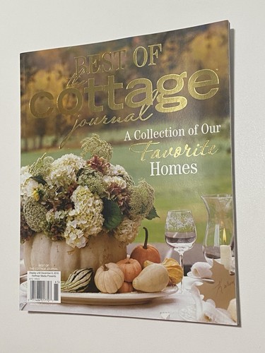 Best Of COTTAGE JOURNAL MAGAZINE 2016 Collection Of Our Favorite Homes
