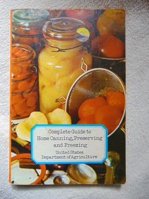 Vintage 1973 USDA Home Canning Preserving Freezing Guide Cookbook